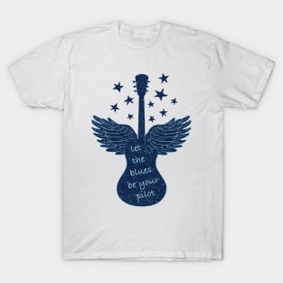 Let The Blues Be Your Pilot T-Shirt